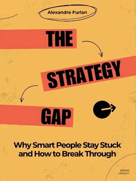 Capa do e-book The Strategy Gap: por que pessoas inteligentes continuam travadas e como sair disso